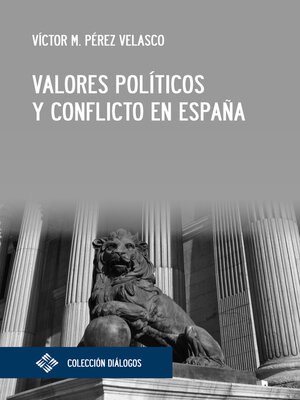 cover image of Valores políticos y conflicto en España